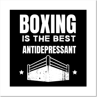 Boxing is the best antidepressant Posters and Art